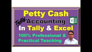 Petty Cash Accounting in Tally | Petty Cash Accounting in Excel | What is Petty Cash in a Company