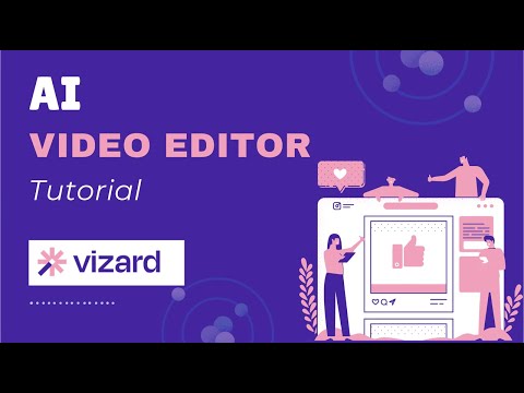 AI Video Editor Vizard Tutorial