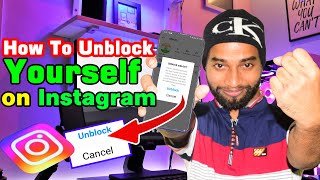 How To Unblock Yourself on Instagram 2022 | Hindi | How To Send Message On Instagram Who Blocked You