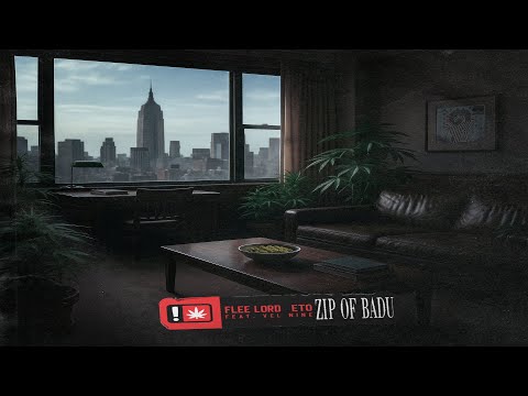 Flee Lord & Eto Ft. Vel Nine - ZIP OF BADU (Prod. Crisis) (New Official Audio) (RocAmeriKKKa 3)