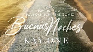Musik-Video-Miniaturansicht zu Buenas Noches Songtext von Kay One ft. Juan Daniél & Irene Gómez