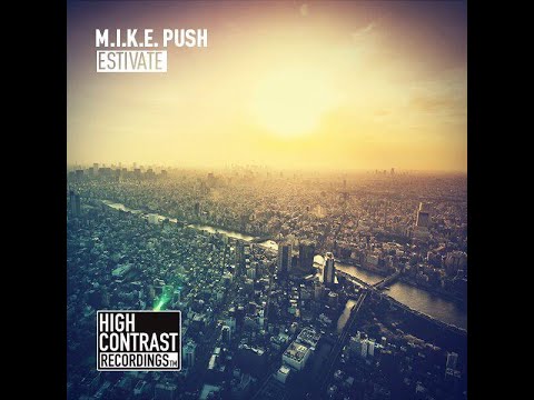 M I K E  Push - Estivate (Original Mix) Uplifting Trance 2016