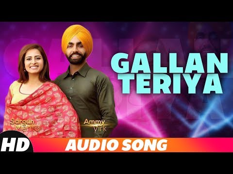 Gallan Teriya (Full Audio) — watch video