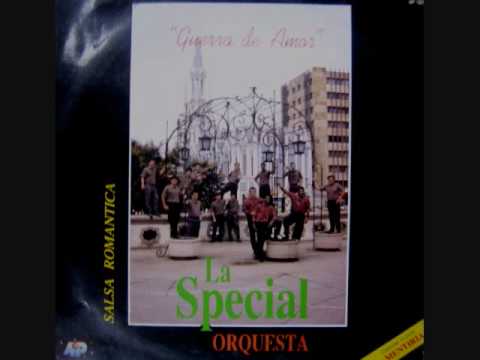 La Special Orquesta - Guerra de Amor