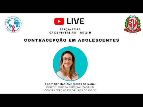 Live às Terças: Contracepção em adolescentes – Profª Drª Mariane Nunes de Nadai