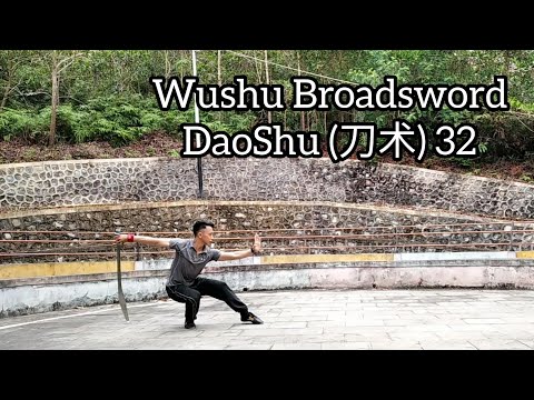 Wushu Broadsword / DaoShu (刀术) 32 Demo and Tutorial