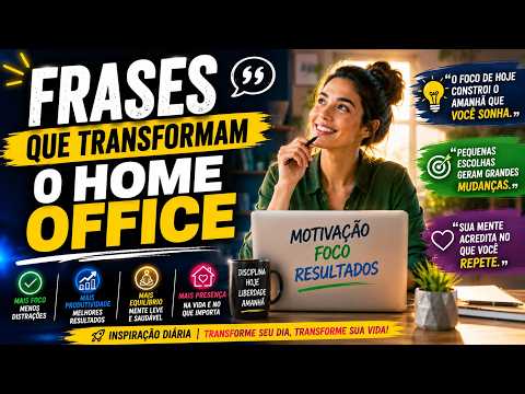 📈 Frases para trabalhar 💪💡 Những cụm từ mạnh mẽ giúp biến đổi không gian làm việc tại nhà của bạn 🚀
