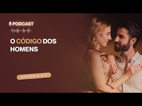 The Code of Men - Podcast: Healed Women, Heal #10