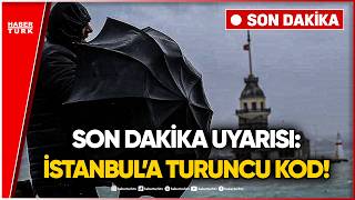 Son Dakika: İstanbul ve 9 İlde Hava Durumu Kritik! Turuncu Kod Alarmı Verildi!