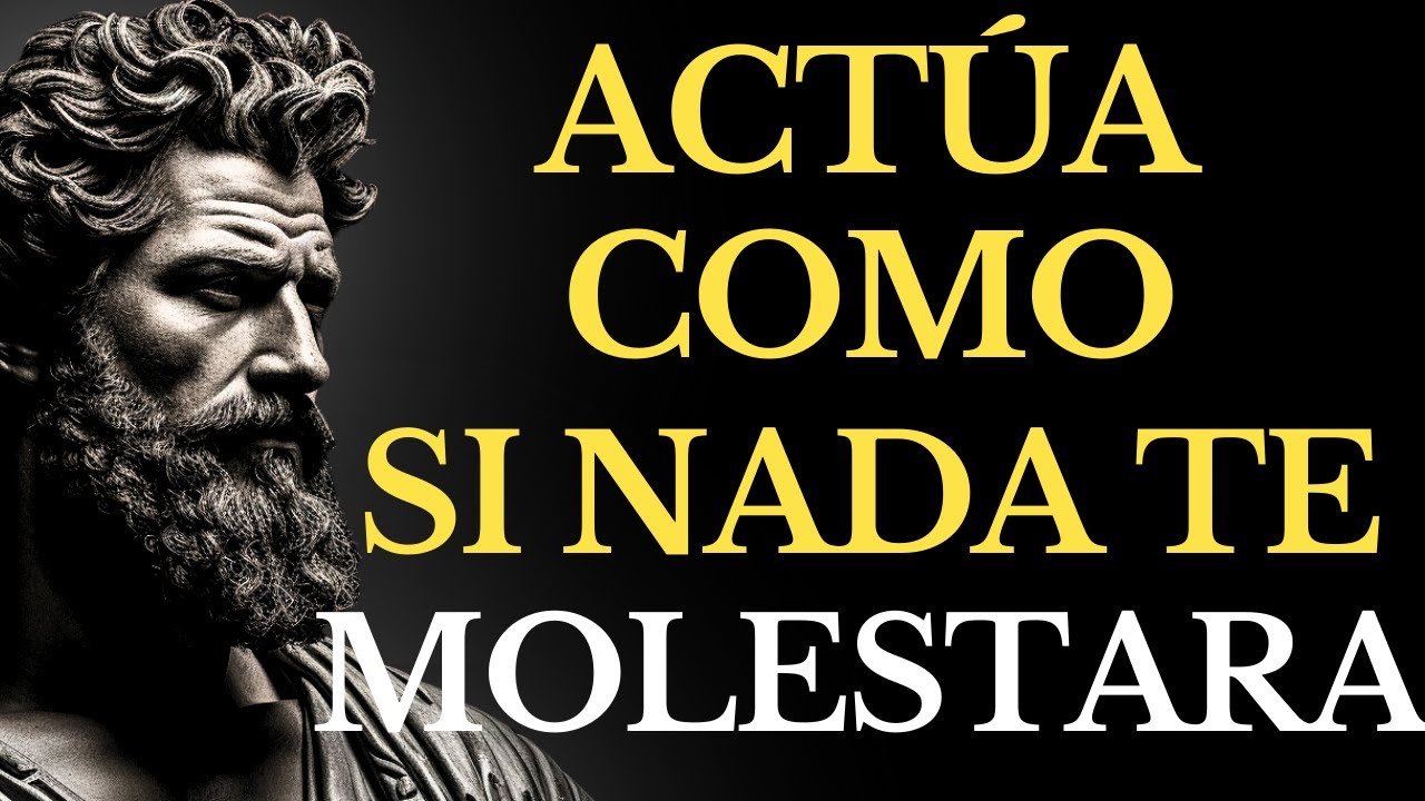 DESCUBRE los PRINCIPIOS ESTOICOS PARA que NADA TE MOLESTE EN TU VIDA DIARIA ( ESTOICISMO)