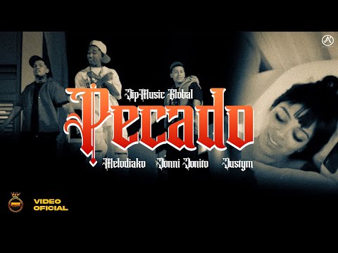 MELODIAKO ❌ JONNI JONITO ❌ JUSTYM ❌ JIPMUSIC GLOBAL - PECADO (VIDEO OFICIAL) ❌ BeFocus Music