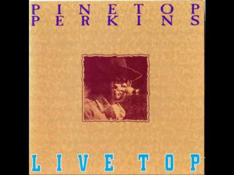 Pinetop Perkins - Live Top (Full Album)