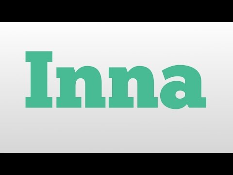 Inna meaning and pronunciation
