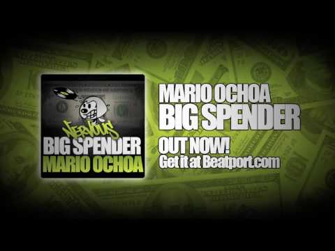 Mario Ochoa Big Spender