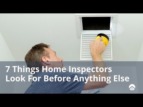 7 Things Home Inspectors Look For Before Anything Else