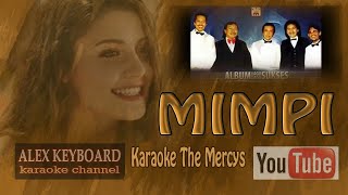 Download lagu MIMPI Karaoke Tanpa vokal The Mercys Nada PRIA... mp3