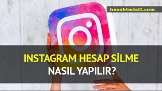 Instagram Hesap Silme (Kapatma) 2018