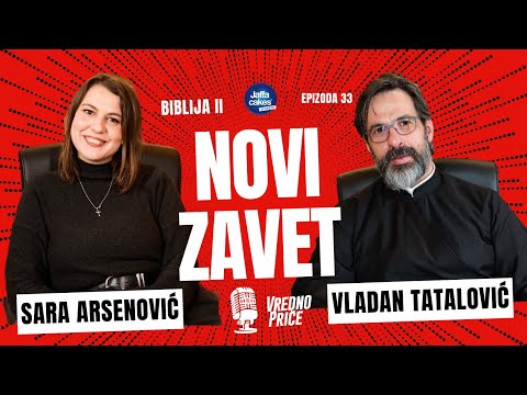 Vredno priče 33 - Novi zavet / BIBLIJA II (gost: Vladan Tatalović)