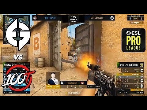 CSGO HIGHLIGHTS : EG vs 100 Thieves  ESL Pro League
