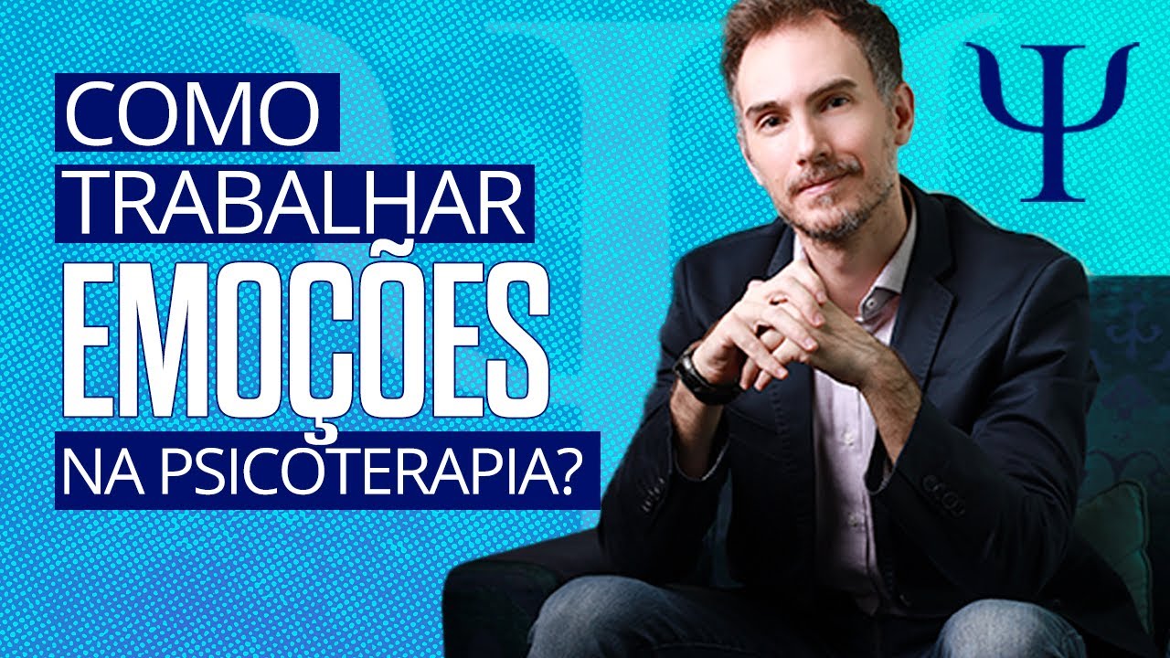 4 Ferramentas para trabalhar emoções na psicoterapia