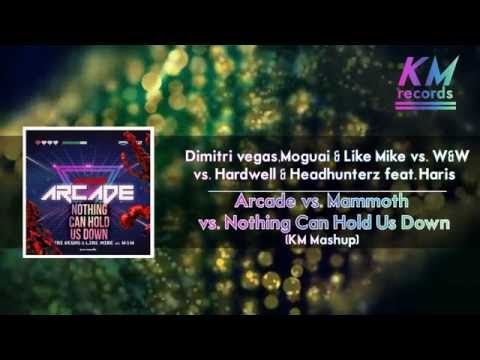 Arcade vs. Mammoth vs. Nothing Can Hold Us Down (KM Mashup)