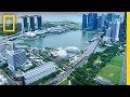 City of the Future: Singapore – Full Episode | National Geographic