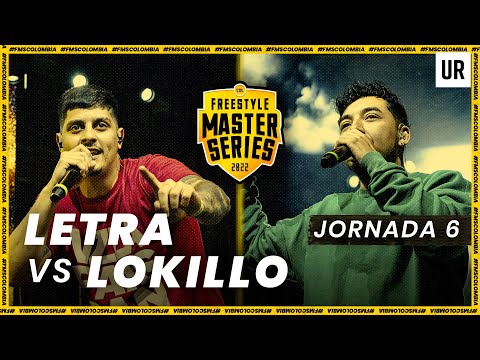 LETRA VS LOKILLO | #FMSCOLOMBIA 2022 - Jornada 6 | Urban Roosters