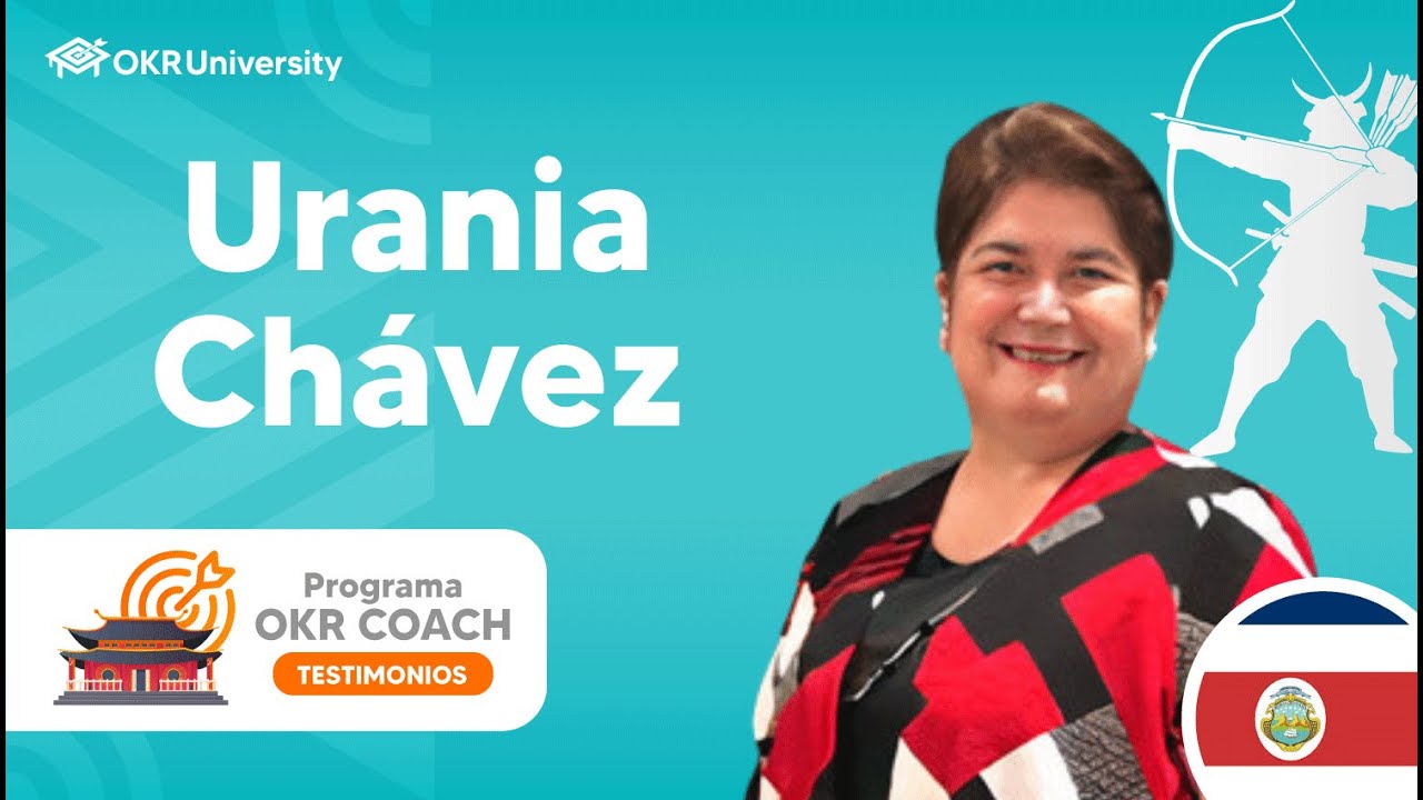 ✅Urania Chávez | Testimonios - Programa OKR Coach