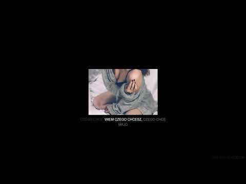 Majo - Wiem czego chcesz