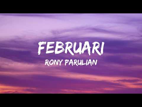 Rony Parulian - Februari (Lirik/Lyrics)
