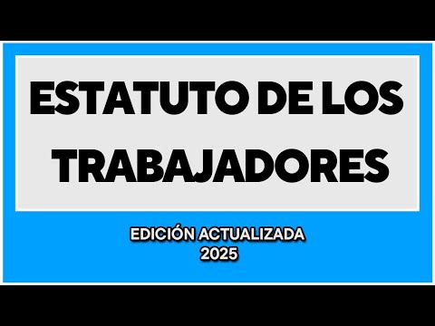 Estatuto de los Trabajadores | AUDIO LEY COMPLETA ACTUALIZADA
