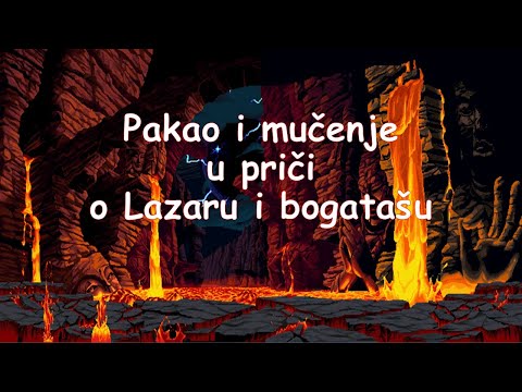 Pakao i mučenje u priči o Lazaru i bogatašu