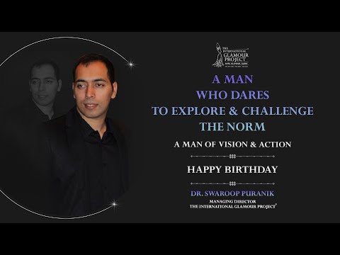 Birthday Wishes for Managing Director | Dr. Swaroop Puranik | The International Glamour Project™