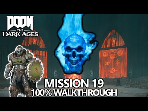 DOOM The Dark Ages - 100% Walkthrough - Mission 19 - All Secrets, Collectibles, Upgrades, Challenges