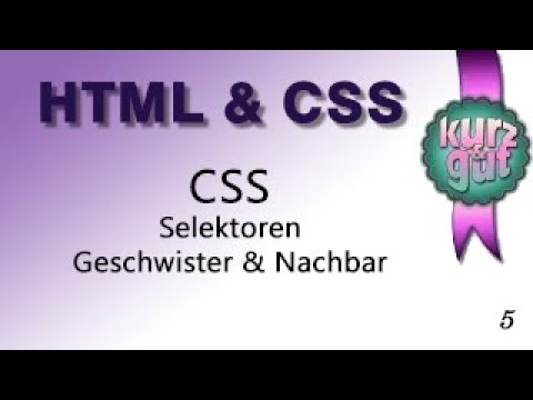 CSS Geschwister & Nachbar Kombinator
