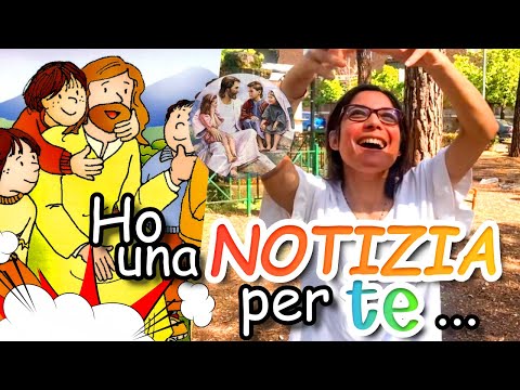 GESÙ TI AMA !! ❤ CANTO "Ho una NOTIZIA ..." 🎵 ANIMATO per BAMBINI