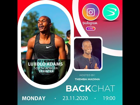 BackChat ep81 with Luxolo Adams