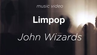 John Wizards - "Limpop"
