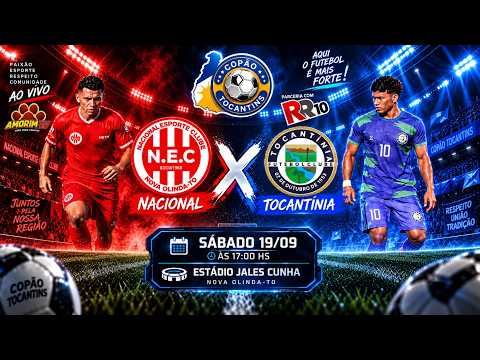 🔥 AO VIVO | Nacional Vs Tocantinia⚽FINAL JOGO DE IDA Copao Tocantins 2026 | AMORIM TV