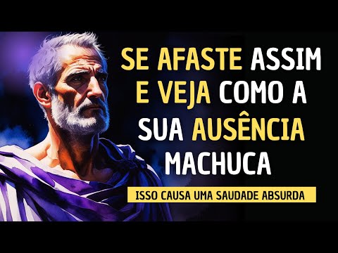 HOW TO MAKE THIS PERSON MISS YOUR ABSENCE - STOICISM