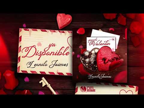 Querido San Valentin - (Audio Oficial) - Leonilo Jaimes - DEL Records 2022