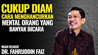 Download lagu Cara Menghancurkan Mental Orang yang Banyak Bicara | Ngaji Filsafat - Dr. Fahruddin Faiz mp3