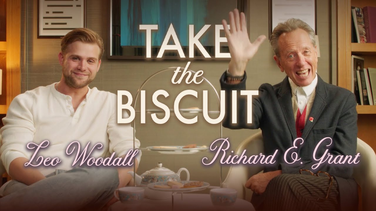 Leo Woodall and Richard E. Grant Take The Biscuit