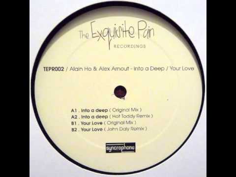Alain Ho & Alex Arnout - Your Love (John Daly Remix)