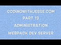 Webpack Dev Server 13 CodingWithJesse Com