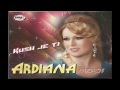 Ardiana Kabashi - Kush Je Ti