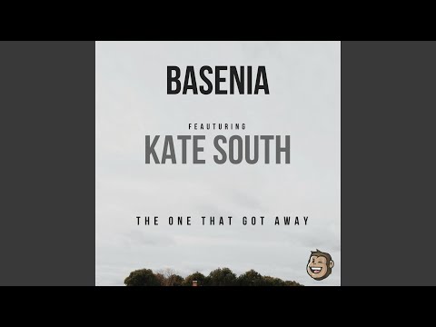 The One That Got Away (feat. Kate South)