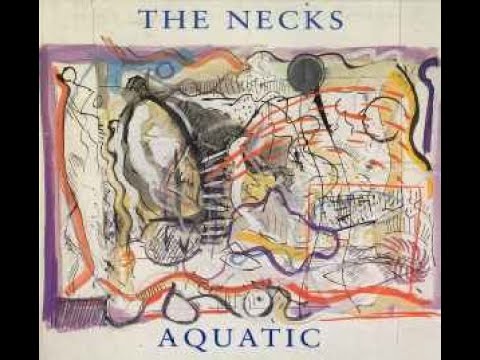 The Necks - Aquatic