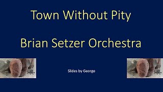 Brian Setzer Orchestra   Town Without Pity  karaoke