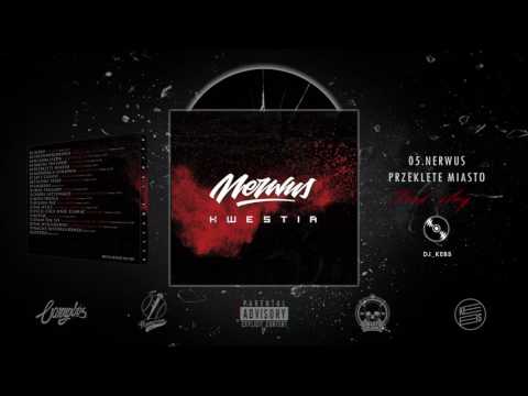 05. NERWUS - PRZEKLETE MIASTO